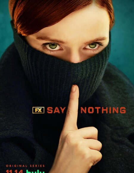 Say Nothing (season 1)