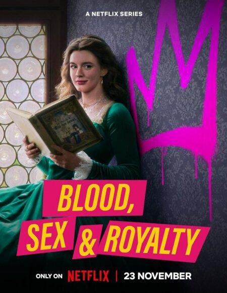 Blood, Sex & Royalty (season 1)