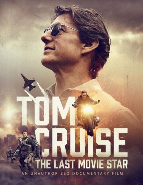 Tom Cruise: The Last Movie Star (2023) movie poster