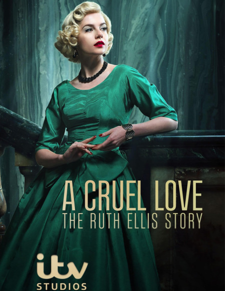 A Cruel Love: The Ruth Ellis Story (season 1)