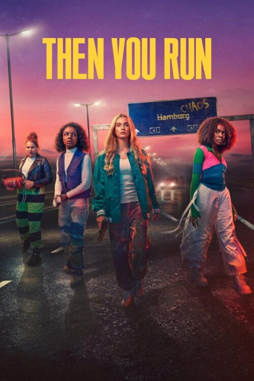 Then You Run (season 1)