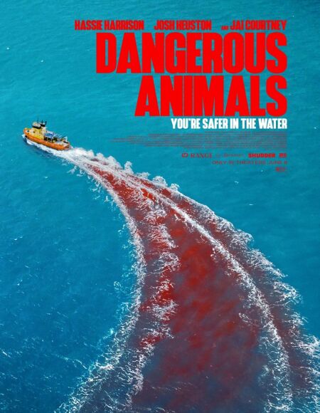 Dangerous Animals (2025)