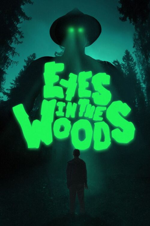 Eyes in the Woods (season 1) tv show poster