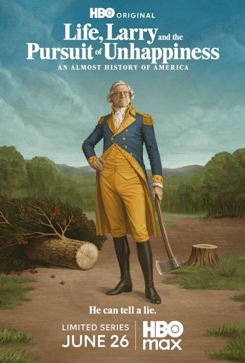 Life, Larry and the Pursuit of Unhappiness: An Almost History of America (season 1) tv show poster